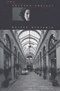 The Arcades Project - Walter  Benjamin - książka