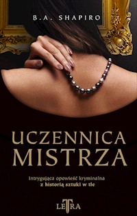 Uczennica mistrza - Barbara A. Shapiro - ebook