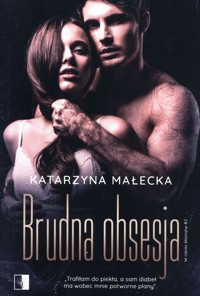 Brudna obsesja Tom 2 - Katarzyna Małecka - książka