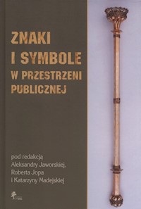 Znaki i symbole w przestrzeni publicznej -  - książka