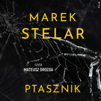 Ptasznik - Marek Stelar - ebook + audiobook + książka