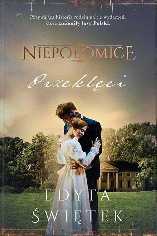 Przeklęci. Niepołomice - Edyta Świętek - książka