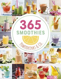 365 Smoothies, Powerdrinks & Co. -  - ebook