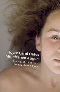 Mit offenen Augen - Joyce Carol Oates - ebook
