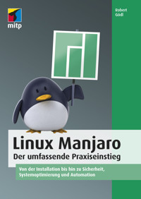 Linux Manjaro - Robert Gödl - ebook