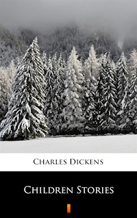 Children Stories - Dickens Charles - ebook