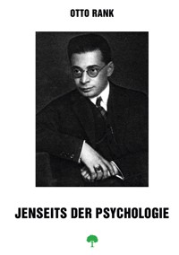 Jenseits der Psychologie - Rank Otto - ebook