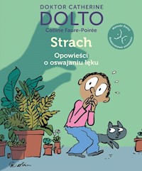 Strach - Dolto Catherine, Faure-Poirée Colline - książka
