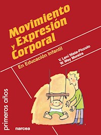 Movimiento y expresión corporal - Vilma Lení Nista-Piccolo - ebook