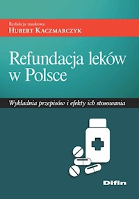Refundacja leków w Polsce -  - książka