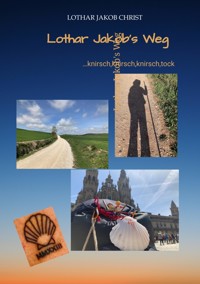 Lothar Jakob's Weg - Lothar Jakob Christ - ebook