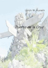 Puerto de la Cruz - Ulrich Kunath - ebook