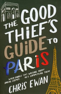 Good Thief's Guide to Paris - Ewan Chris - książka