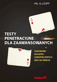 Testy penetracyjne dla zaawansowanych - Wil Allsopp - książka