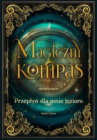 Przepłyń dla mnie jezioro - Lievre Anett - ebook