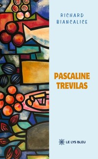 Pascaline Trevilas - Richard Biancalice - ebook