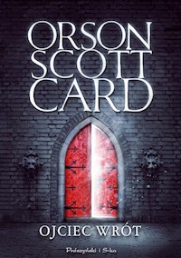Ojciec wrót - Orson Scott Card - książka