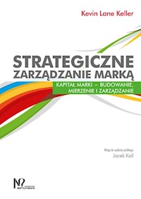 Strategiczne zarządzanie marką - Keller Kevin Lane - książka