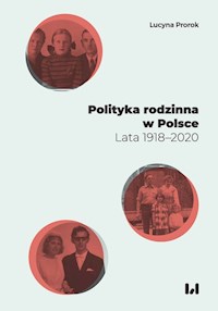 Polityka rodzinna w Polsce - Prorok Lucyna - książka