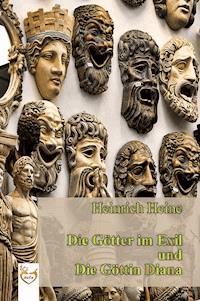 Die Götter im Exil und die Göttin Diana - Heinrich Heine - ebook