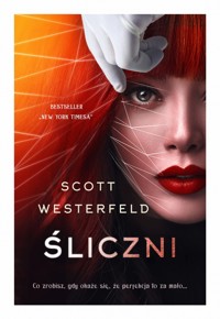 Śliczni Brzydcy tom 2 - Westerfeld Scott - książka