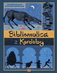 Bibliomulica z Kordoby - Wilfrid Lupano - książka