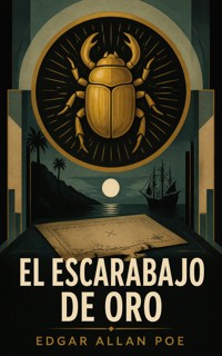 El escarabajo de oro - Edgar Allan Poe - ebook