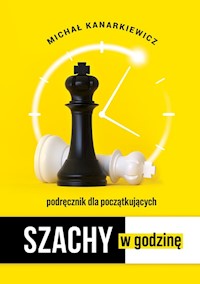 Szachy w godzinę - Kanarkiewicz Michał - książka