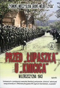 Przed Łupaszką u Kmicica - Grunt-Mejer Zygmunt Mieczysław - książka