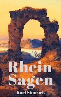 Rhein-Sagen - Karl Simrock - ebook