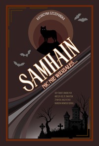 Samhain. Nic nie widziałeś...
