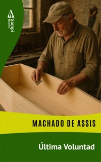 Última Voluntad - Machado de Assis - ebook
