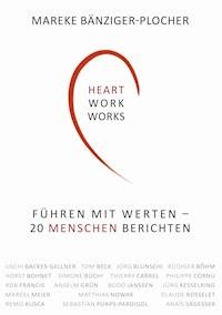 Heartwork works! - Mareke Bänziger-Plocher - ebook