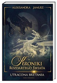 Utracona Bretania - Aleksandra Janusz - książka