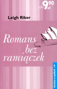 Romans bez ramiączek - Leigh Riker - ebook