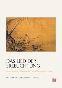 Das Lied der Erleuchtung - Ehrw. Myokyo-ni Irmgard Schlögl - ebook