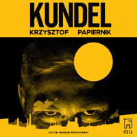 Kundel - Papiernik Krzysztof - ebook + audiobook + książka