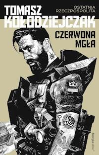 Czerwona Mgła - Tomasz Kołodziejczak - ebook + audiobook + książka
