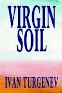 Virgin Soil - Ivan Sergeyevich Turgenev - darmowy ebook