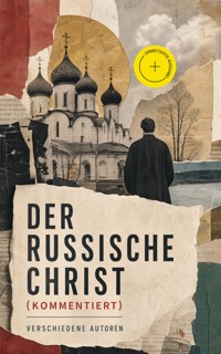 Der russische Christ (Kommentiert) - leo tolstoï - ebook