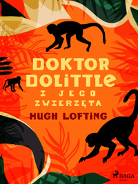 Doktor Dolittle i jego zwierzęta - Hugh Lofting - ebook