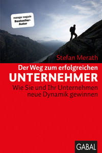 Der Weg zum erfolgreichen Unternehmer - Stefan Merath - ebook