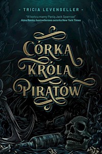 Córka Króla Piratów - Tricia Levenseller - ebook + książka