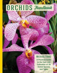 Orchids Handbook - Michael Tibbs - ebook