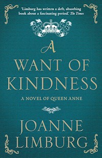 A Want of Kindness - Joanne Limburg - ebook