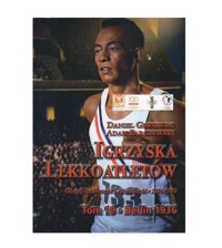 Igrzyska lekkoatletów Tom 10 Berlin 1936 - Grinberg Daniel, Parczewski Adam - książka