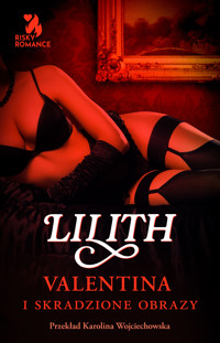 Valentina i skradzione obrazy - Lilith - ebook + audiobook