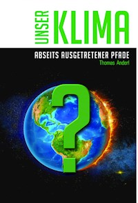 Unser Klima zum Selbstverständnis - Thomas Anderl - ebook
