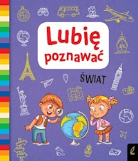 Lubię poznawać Świat -  - książka