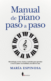 Manual de piano paso a paso I - Maria Espino - ebook